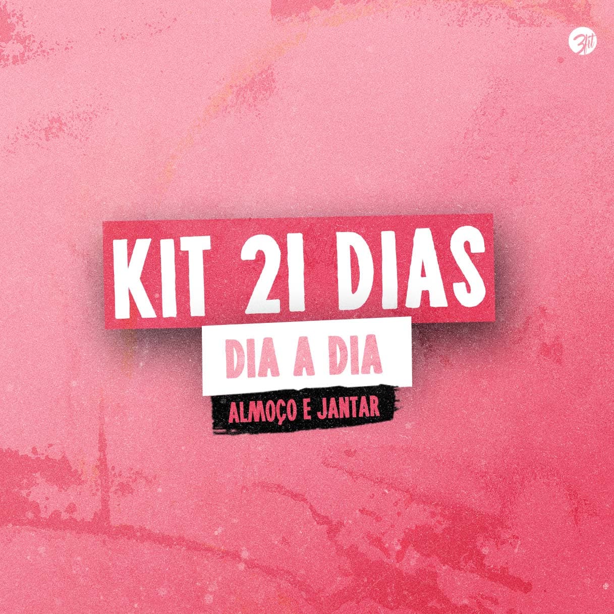 Dia a Dia - 21 Dias (Almoço + Jantar)