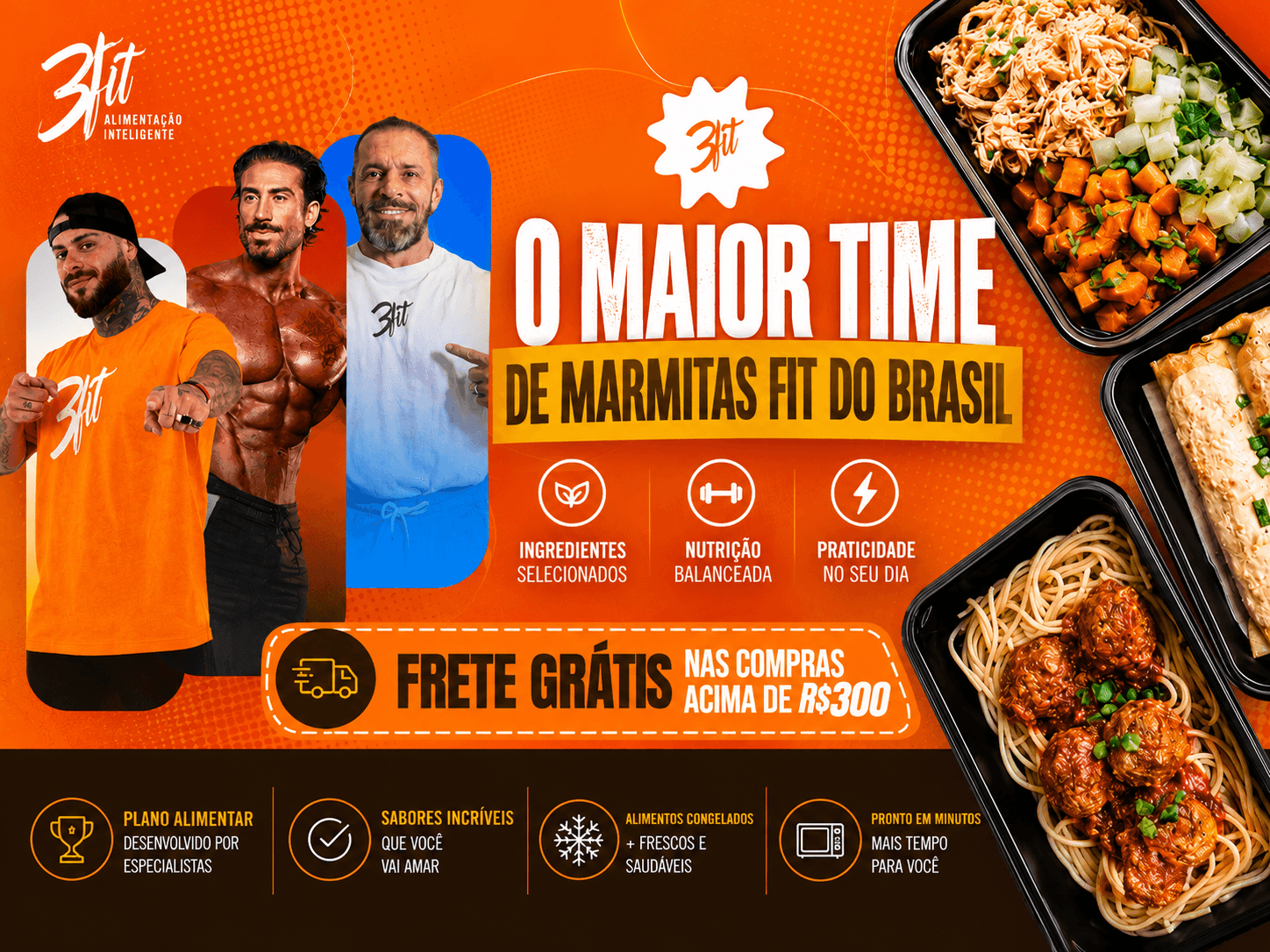 O maior time de Marmitas